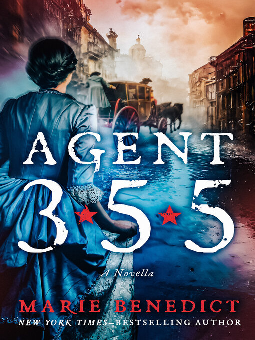 Title details for Agent 355 by Marie Benedict - Wait list